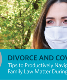 Practical Issues for Divorces During the Health Crisis